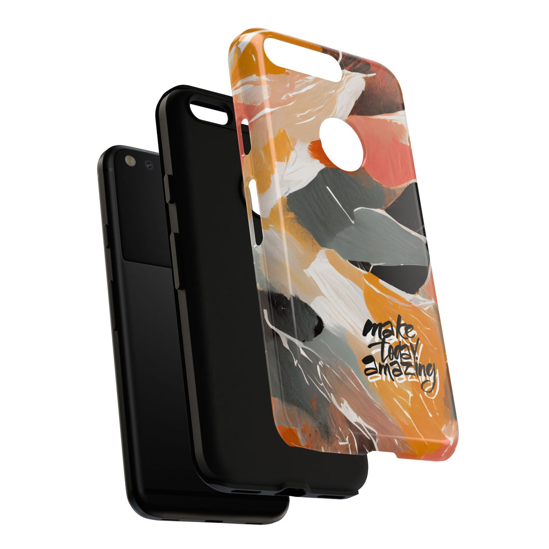 " Make Today Amazing" Abstract Phone Case
