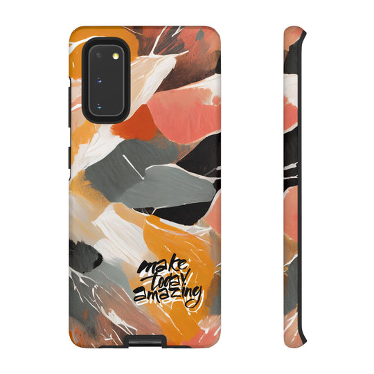 " Make Today Amazing" Abstract Phone Case
