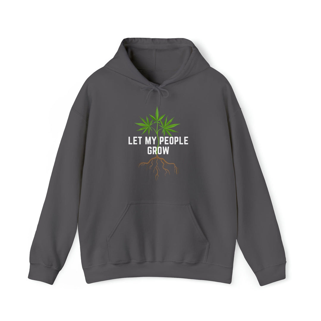 Let My People Grow Weed Hoodies