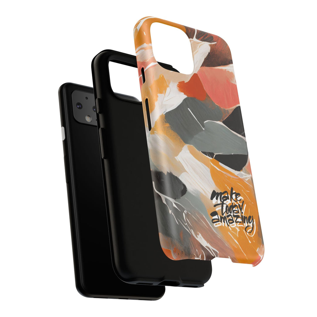 " Make Today Amazing" Abstract Phone Case