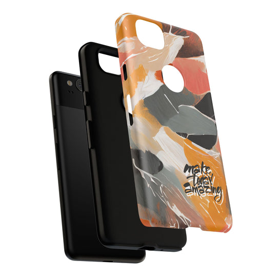 " Make Today Amazing" Abstract Phone Case
