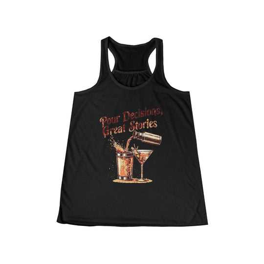 Pour Decisions Womens Racer Back Tank Top