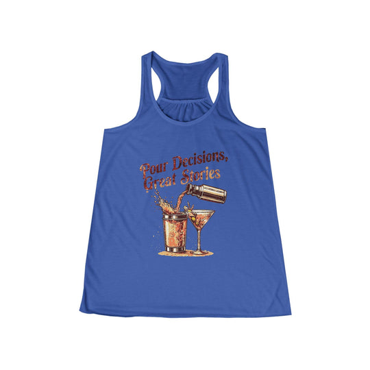 Pour Decisions Womens Racer Back Tank Top