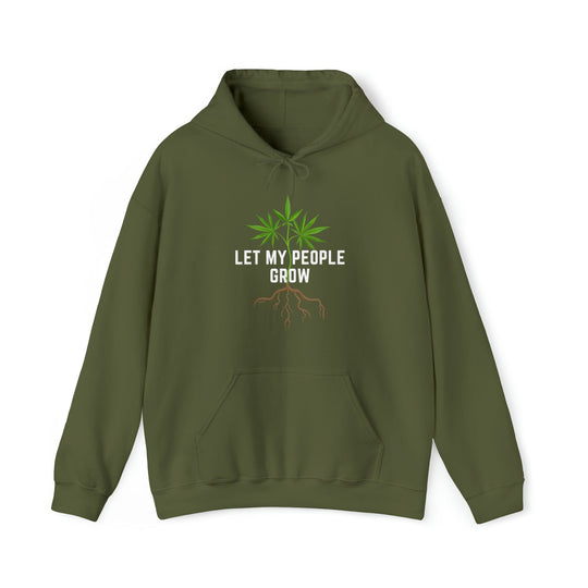 Let My People Grow Weed Hoodies