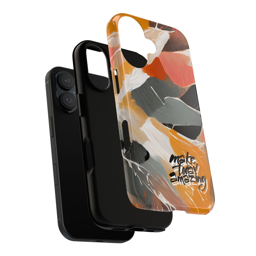 " Make Today Amazing" Abstract Phone Case