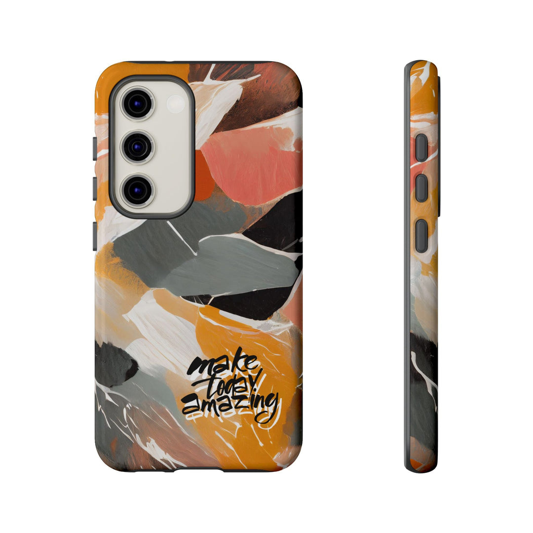 " Make Today Amazing" Abstract Phone Case