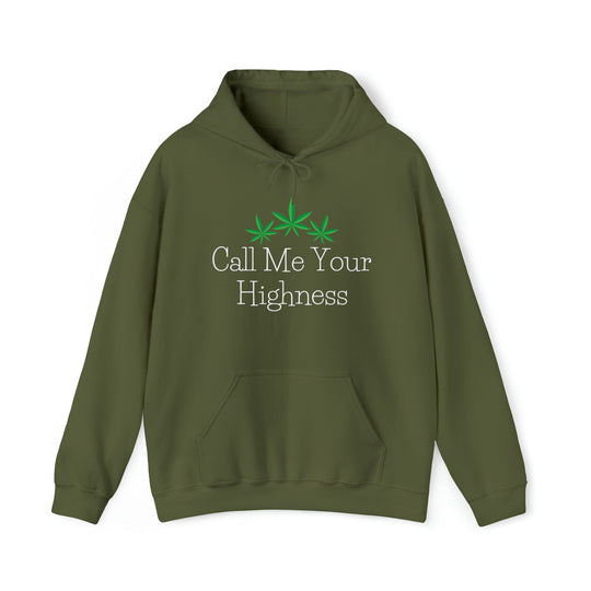 Call Me Your Highness Cannabis Hoodie