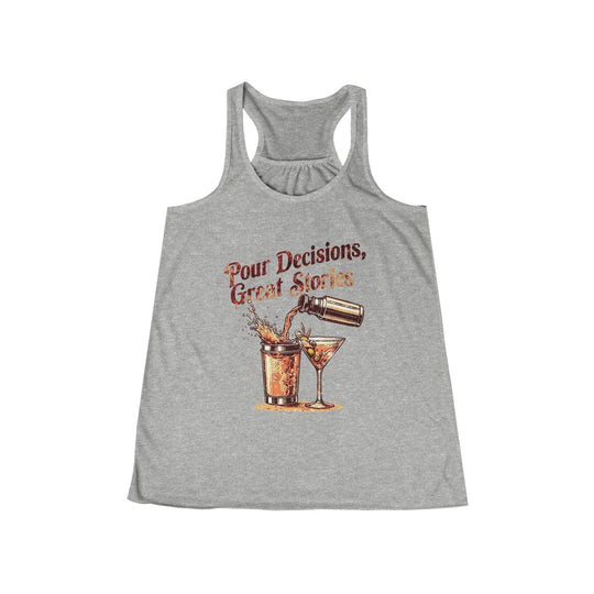 Pour Decisions Womens Racer Back Tank Top