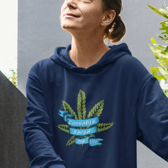 Cannabis Saved My Life Marijuana Hoodie