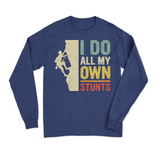 Climbing I Do All My Own Stunts Men Long Sleeve Shirt