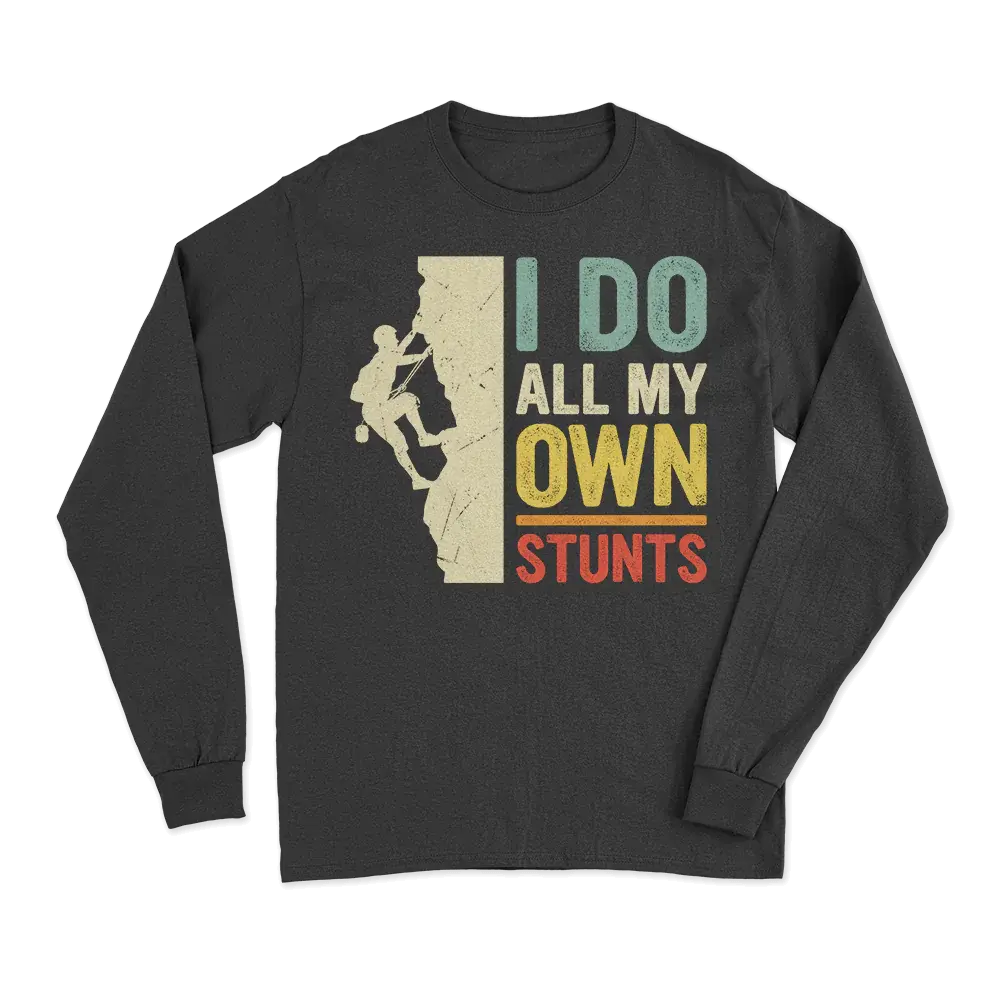 Climbing I Do All My Own Stunts Men Long Sleeve Shirt