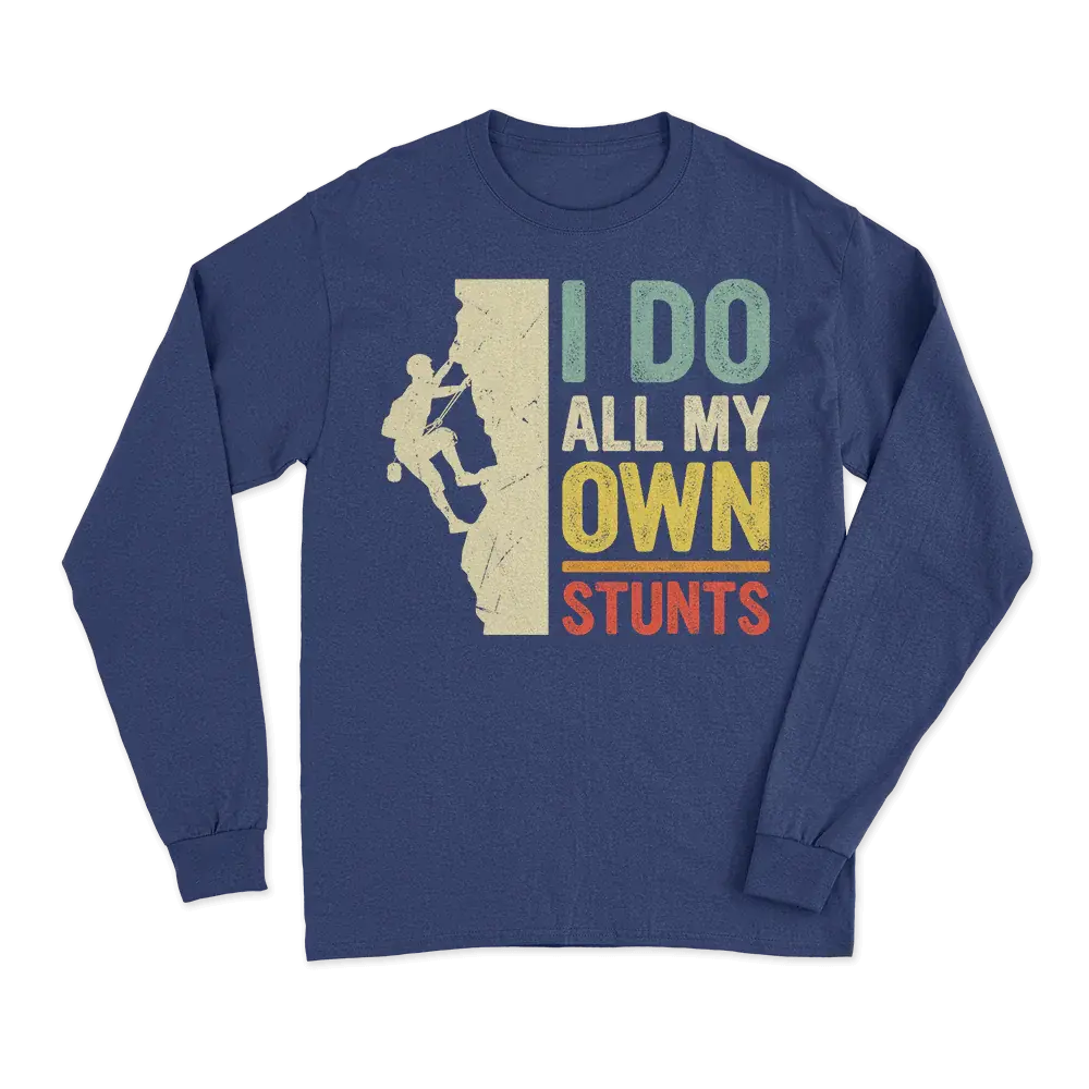Climbing I Do All My Own Stunts Men Long Sleeve Shirt