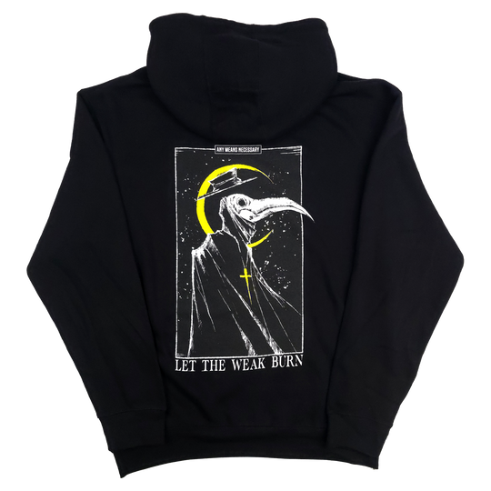 Let The Weak Burn Zip Up Hoodie Black
