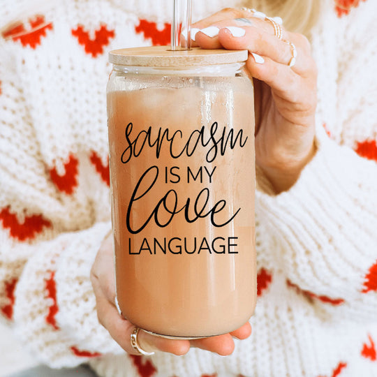 Sarcasm Is My Love Language 20oz Glass Tumbler With Bamboo Lid