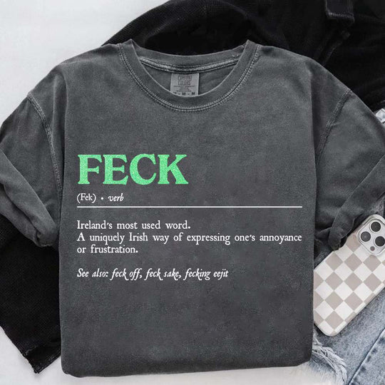St. Patrick's Feck Definition Tees