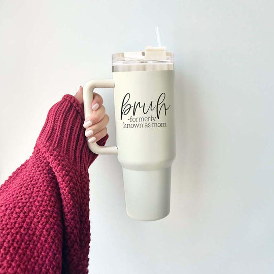 40oz Tumbler Insulated Travel Cup With Handle Lid Straw Funny Bruh Mom Gift