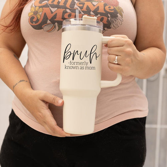 40oz Tumbler Insulated Travel Cup With Handle Lid Straw Funny Bruh Mom Gift