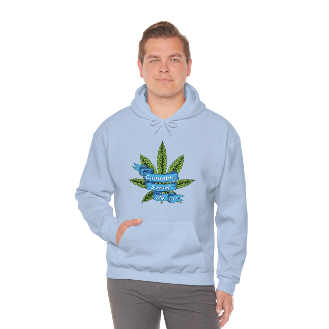 Cannabis Saved My Life Marijuana Hoodie
