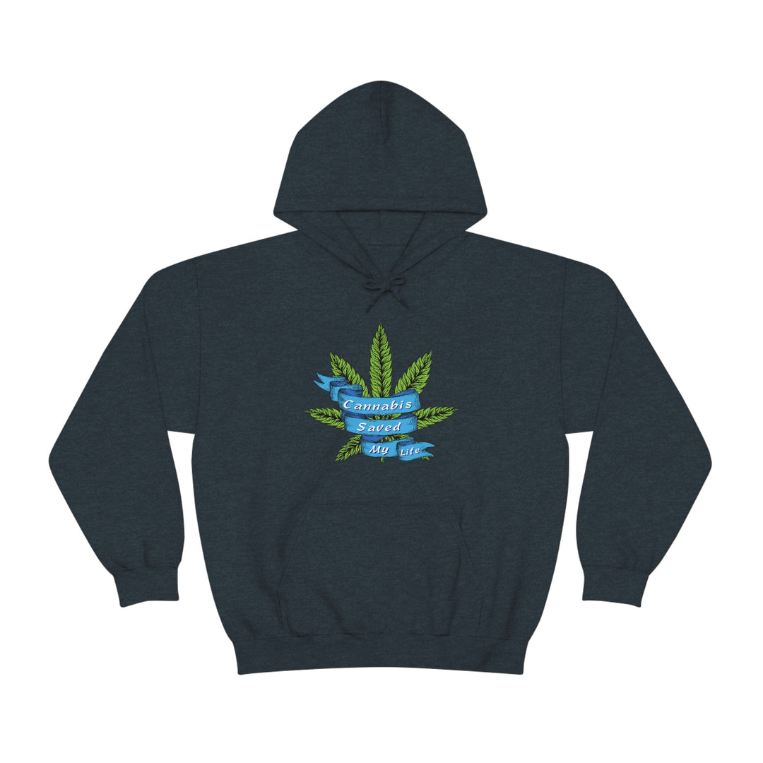 Cannabis Saved My Life Marijuana Hoodie