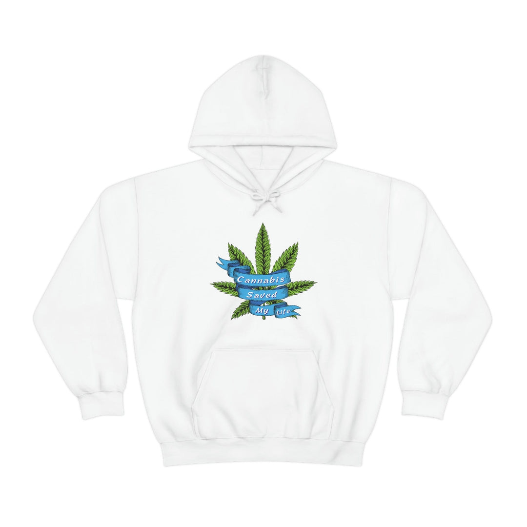Cannabis Saved My Life Marijuana Hoodie