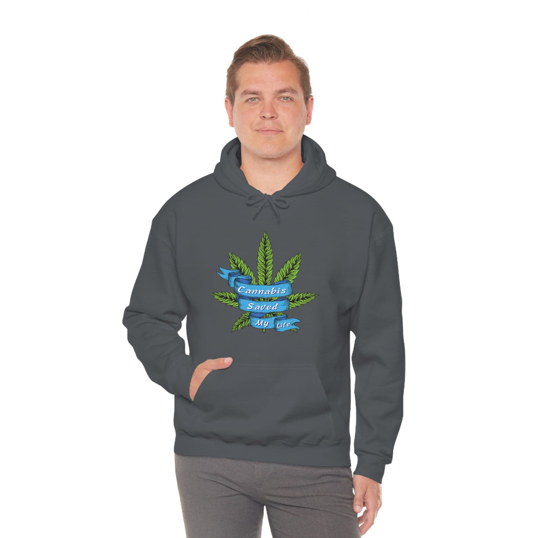 Cannabis Saved My Life Marijuana Hoodie
