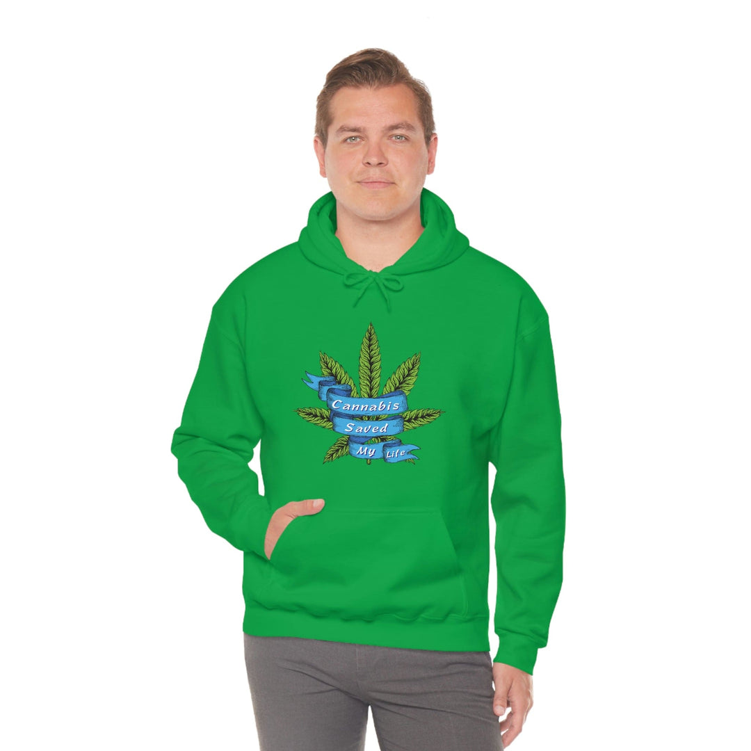 Cannabis Saved My Life Marijuana Hoodie