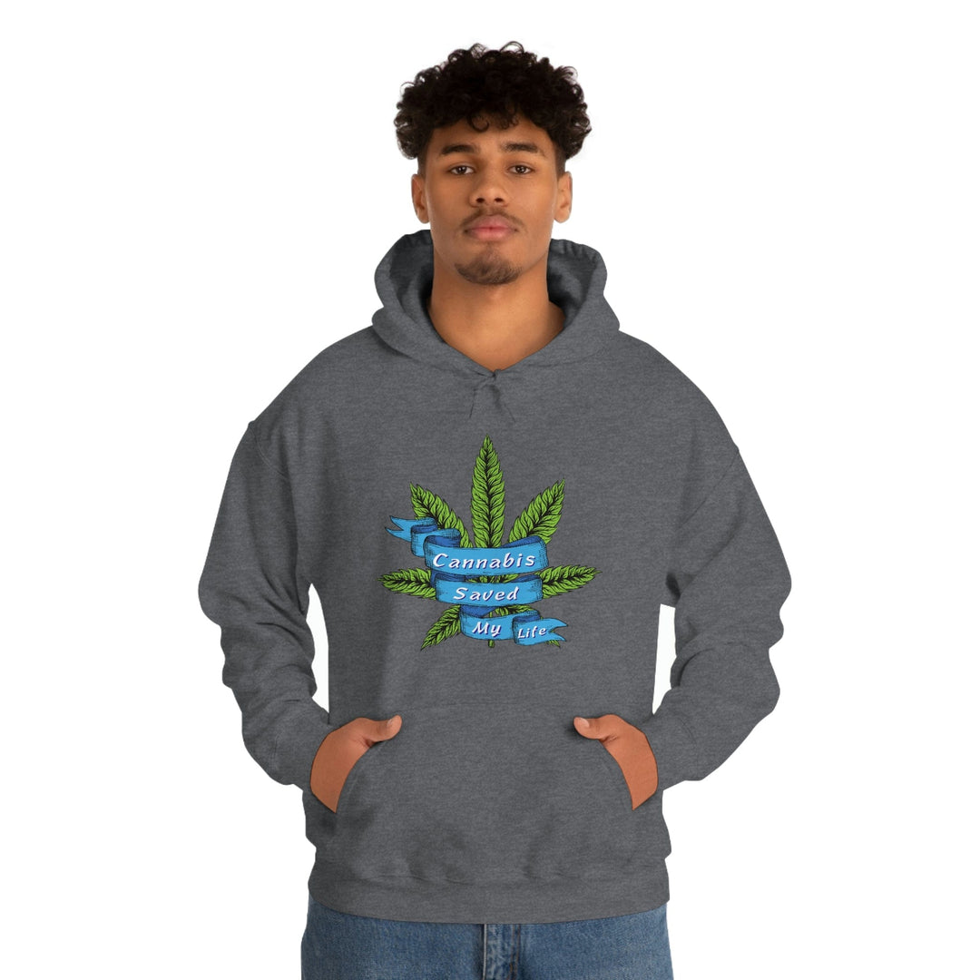Cannabis Saved My Life Marijuana Hoodie