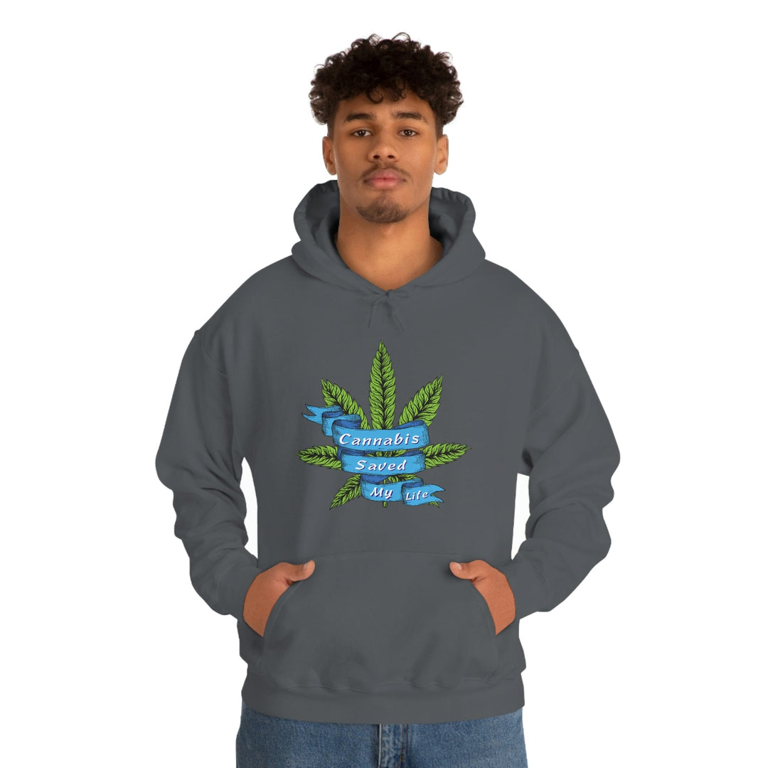 Cannabis Saved My Life Marijuana Hoodie