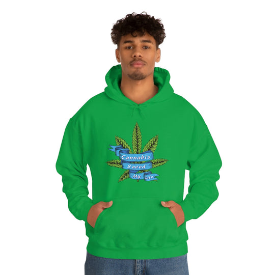 Cannabis Saved My Life Marijuana Hoodie