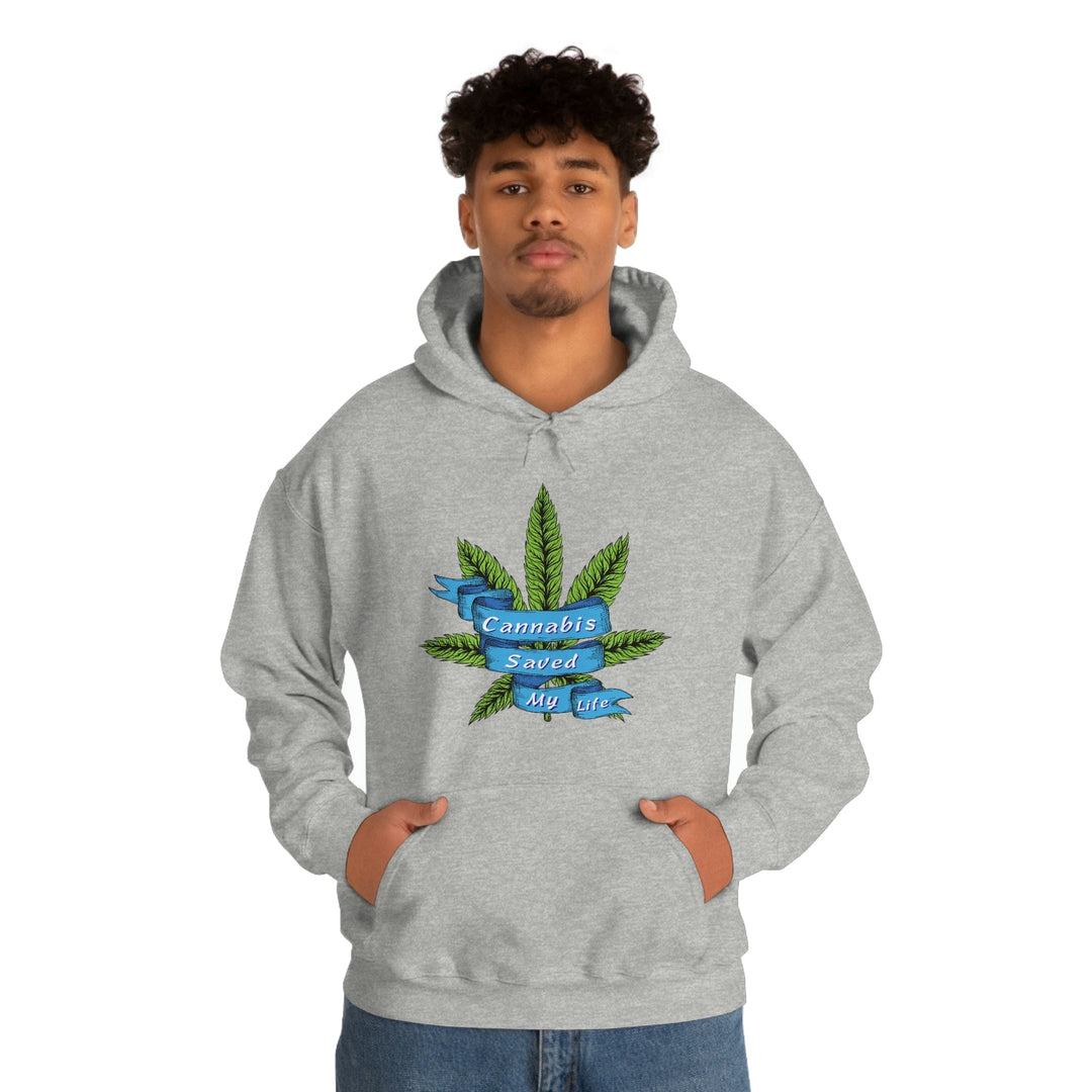 Cannabis Saved My Life Marijuana Hoodie