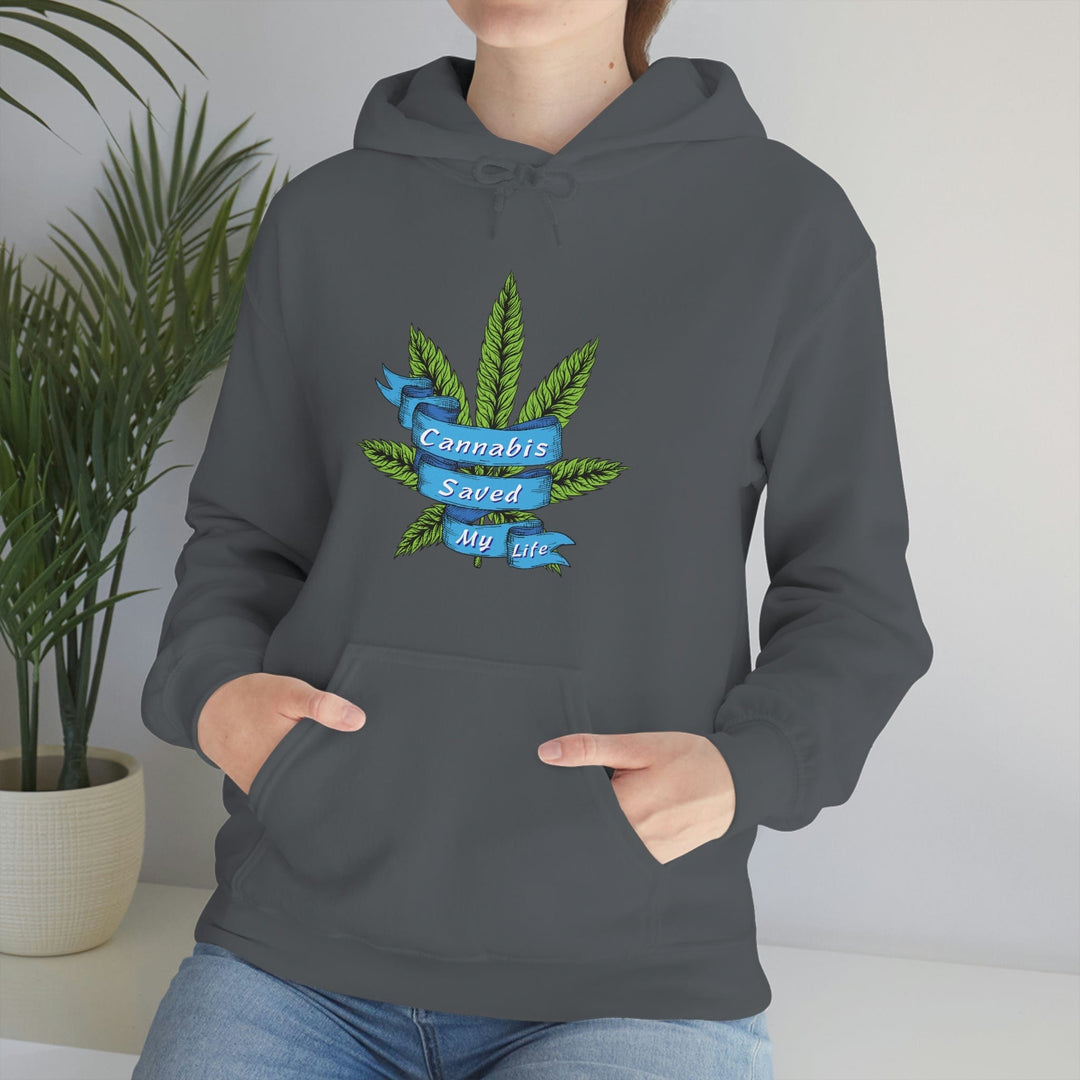 Cannabis Saved My Life Marijuana Hoodie