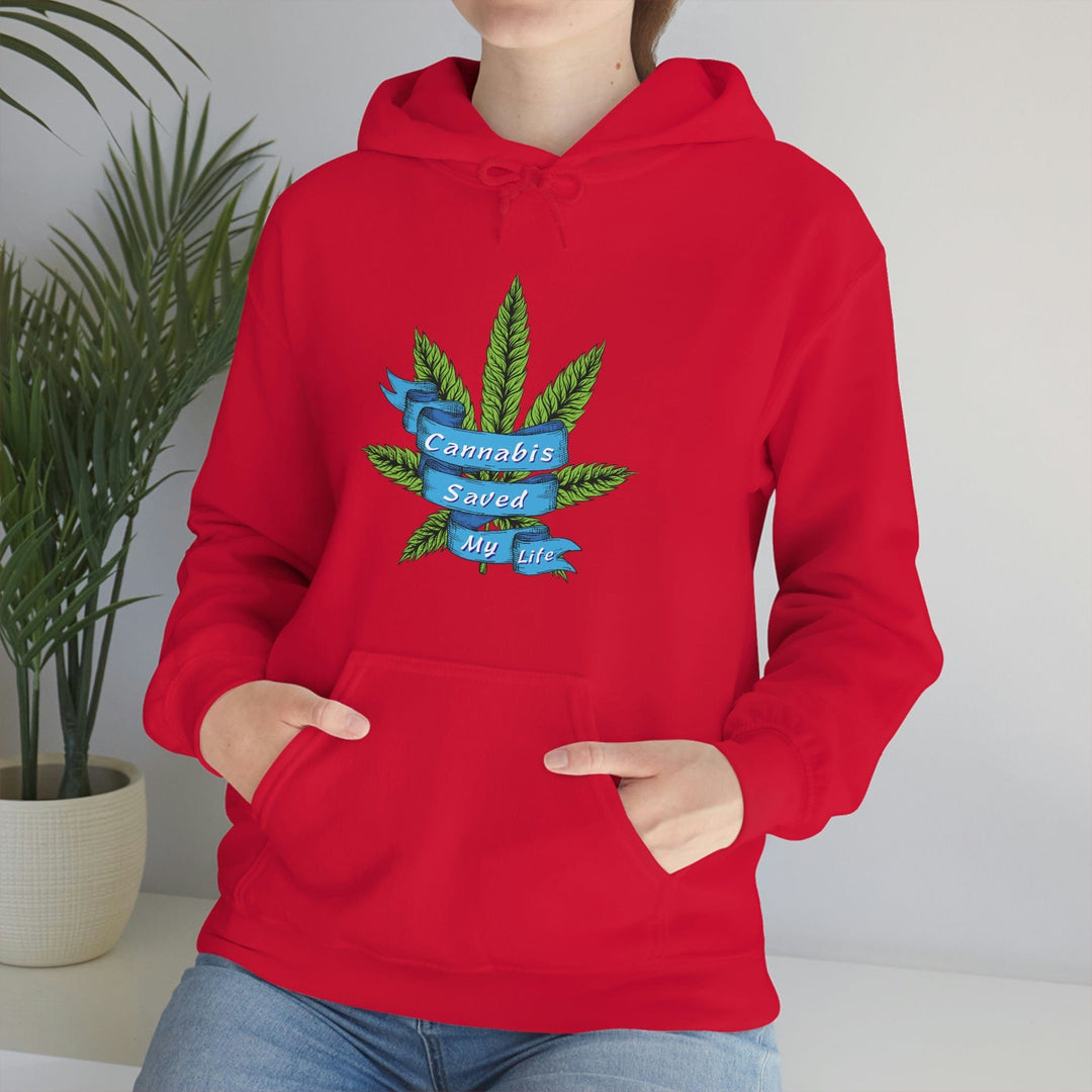 Cannabis Saved My Life Marijuana Hoodie