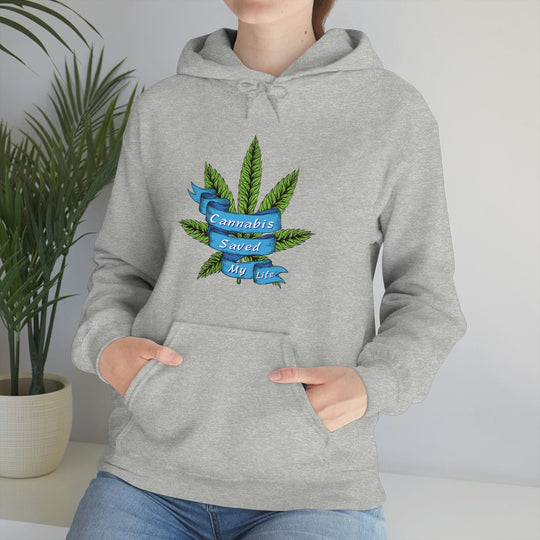 Cannabis Saved My Life Marijuana Hoodie
