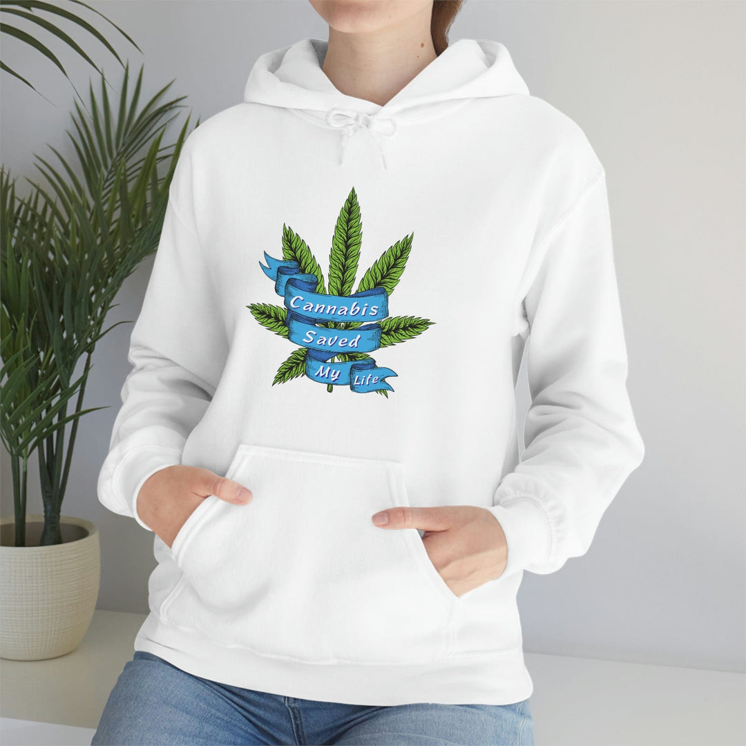 Cannabis Saved My Life Marijuana Hoodie