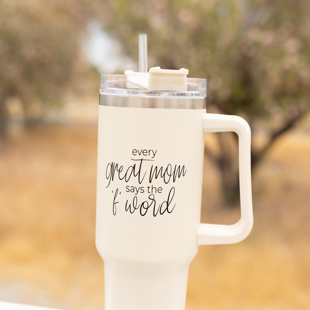 Insulated 40oz Travel Tumbler Mom Says The F Word Handle Lid Straw Gift