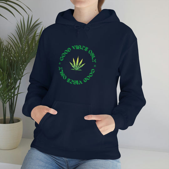 Good Vibes Only Hoodie Weed Emblem