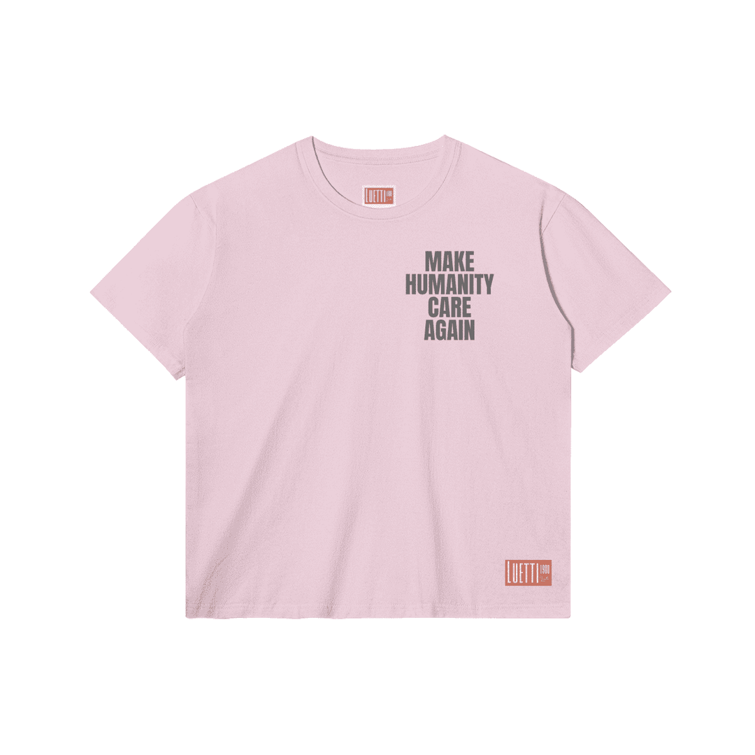 "MAKE HUMANITY CARE AGAIN" Unisex Regular Fit (Not Cropped) Tee